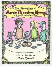 The Adventures of Marvin Theodore Harvey: Award Winning Bean Pies