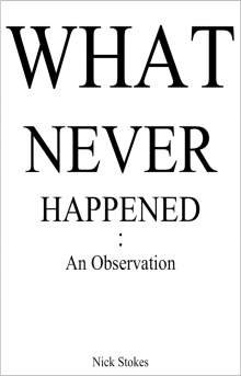 What Never Happened: An Observation