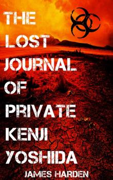 The Lost Journal of Private Kenji Yoshida