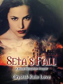 Seta's Fall: A Blood Revelation Prequel