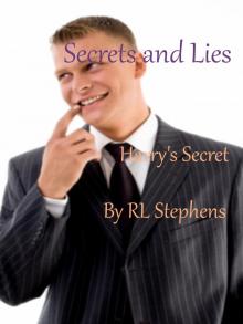 Secrets and Lies - Harry's Secret