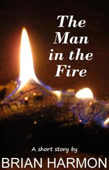 The Man in the Fire