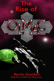 The Rise of OLMAC