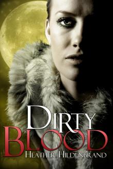 Dirty Blood