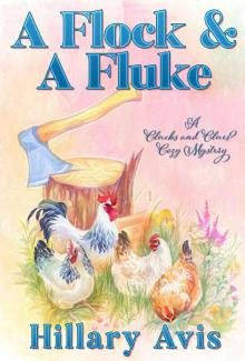 A Flock and a Fluke (Clucks and Clues Cozy Mysteries)