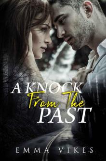 A Knock From The Past: (The Phoenix Series Book 1)