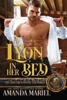 A Lyon in her Bed: The Lyon's Den