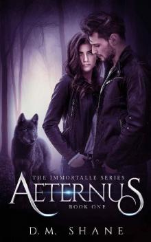 AETERNUS: The Immortalle Series Book One