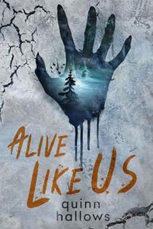 Alive Like Us