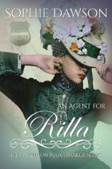 An Agent for Rilla (The Pinkerton Matchmaker Book 32)