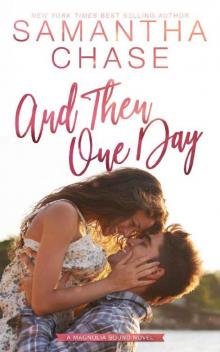 And Then One Day (Magnolia Sound Book 4)