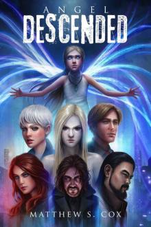 Angel Descended (The Awakened Book 6)