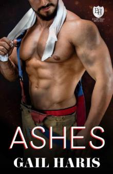 Ashes: An Everyday Heroes Novel (The Everyday Heroes World)