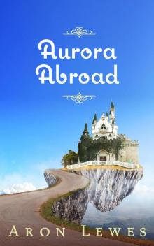 Aurora Abroad