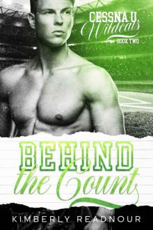 Behind the Count: Cessna U Wildcats Book Two