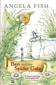 Ben and the Spider Gate