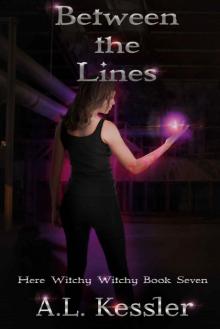 Between the Lines (Here Witchy Witchy Book 7)