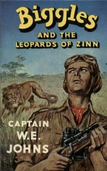 Biggles and the Leopards of Zinn