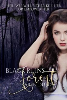 Black Ruins Forest (The Elder Series Book 1)