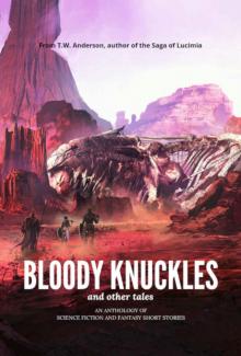 Bloody Knuckles (And Other Tales)