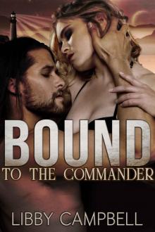 Bound to the Commander