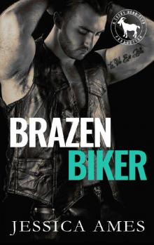 Brazen Biker: A Hero Club Novel