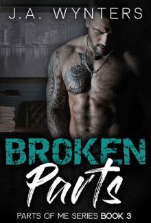 Broken Parts (A Dark Romance) (Parts of Me Book 3)