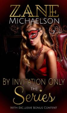 By Invitation Only- The Series