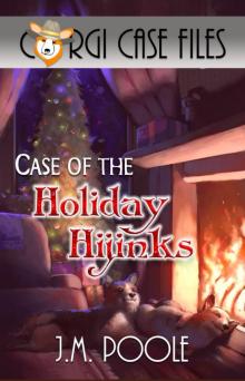 Case of the Holiday Hijinks