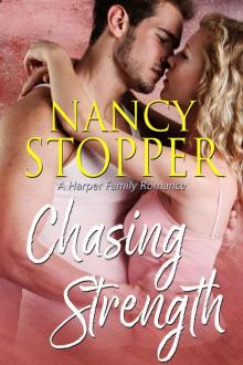 Chasing Strength: A Harper Family Romance