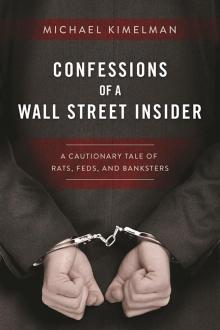 Confessions of a Wall Street Insider