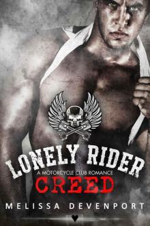 Creed: A Motorcycle Club Romance (Lonely Rider MC Book 3)