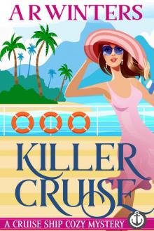 Cruise Ship Cozy Mysteries 01 - Killer Cruise