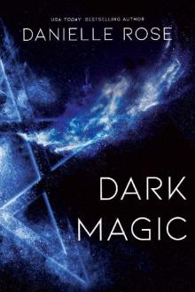 Dark Magic (Darkhaven Saga Book 2)