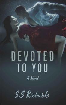 Devoted To You