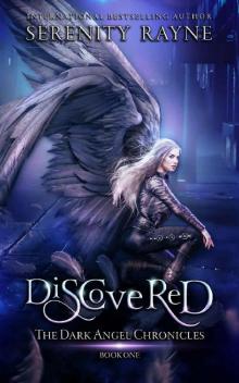 Discovered: The Dark Angel Chronicles