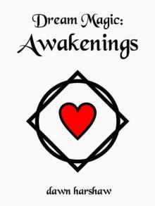 Dream Magic: Awakenings