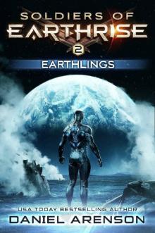 Earthlings (Soldiers of Earthrise Book 2)