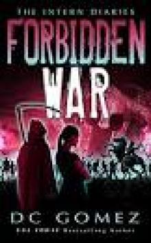 Forbidden War (The Intern Diaries Book 3)