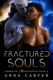 Fractured Souls: Darkstar Mercenaries Book 3