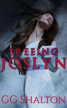 Freeing Joslyn (Freeing Series)