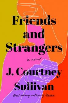 Friends and Strangers