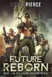 Future Rebuilt: A Post-Apocalyptic Harem (Future Reborn Book 2)