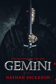 Gemini- The Beginning Of The End