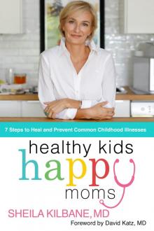 Healthy Kids, Happy Moms