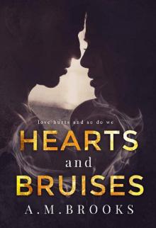 Hearts and Bruises (Hearts Series Book 1)