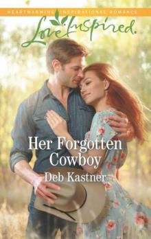 Her Forgotten Cowboy (Cowboy Country Book 9)