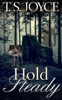 Hold Steady (Becoming the Wolf Book 2)