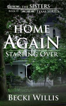 Home Again: Starting Over