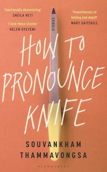 How to Pronounce Knife